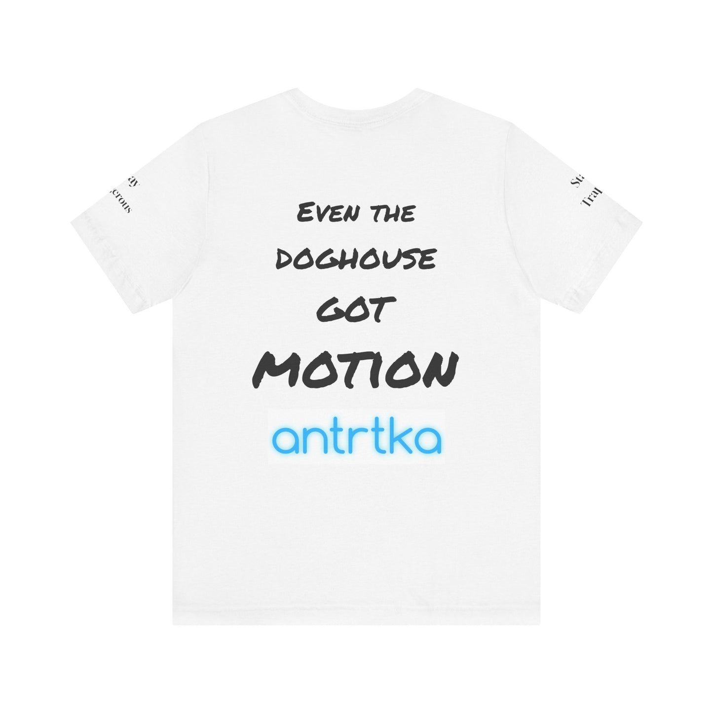 antrtka Traphouse Lifestyle Graphic Tee, Casual Unisex Shirt, Fun Gift for Dog Lovers, Cartoon T-Shirt, Summer Outfit