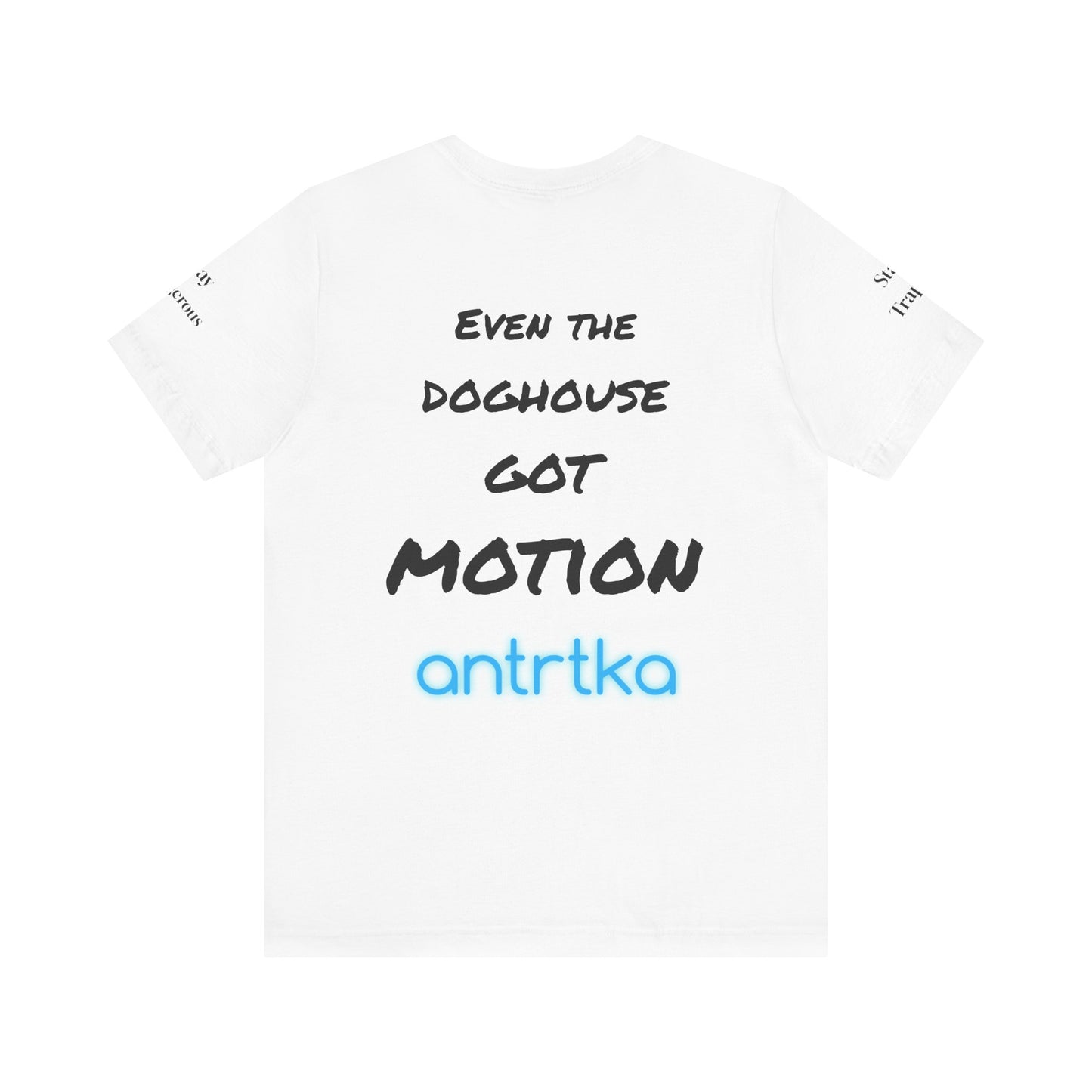 antrtka Traphouse Lifestyle Graphic Tee, Casual Unisex Shirt, Fun Gift for Dog Lovers, Cartoon T-Shirt, Summer Outfit
